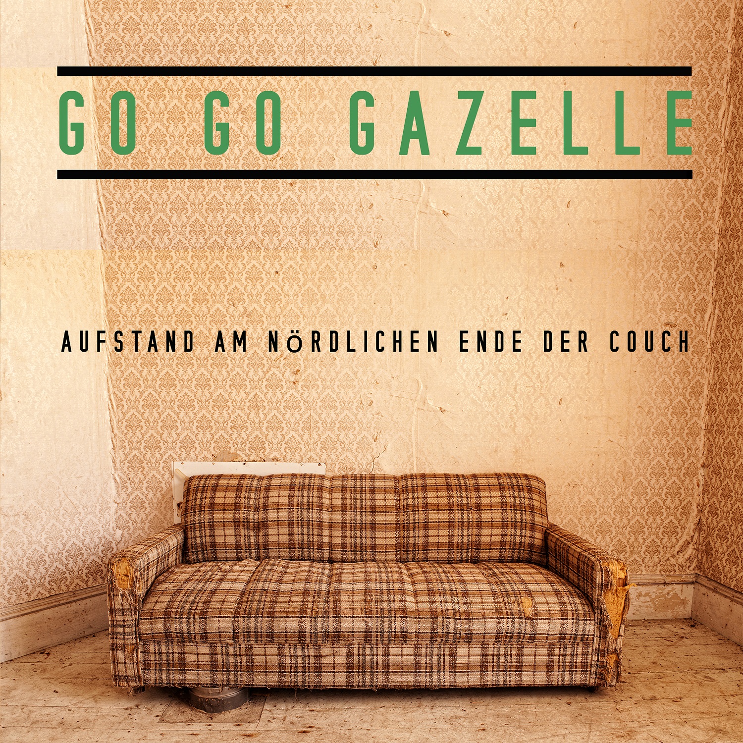 GO GO GAZELLE – AUFSTAND AM NÖRDLICHEN ENDE DER COUCH (EP)