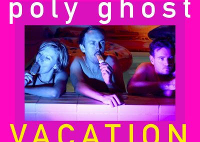 POLY GHOST – VACATION (Single)