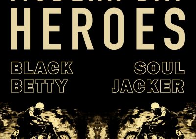 MODERN DAY HEROES – SOULJACKER / BLACK BETTY (Single)